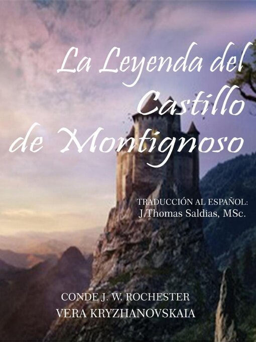 Title details for La Leyenda del Castillo de Montignoso by Conde J.W. Rochester - Available